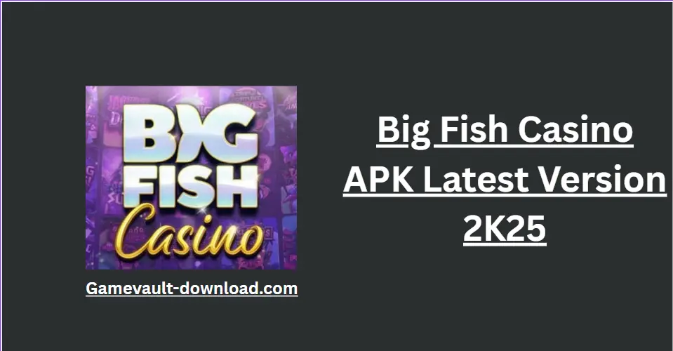 Big Fish Casino APK
