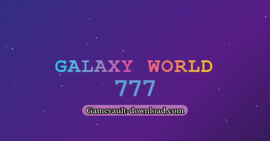Galaxy World 777
