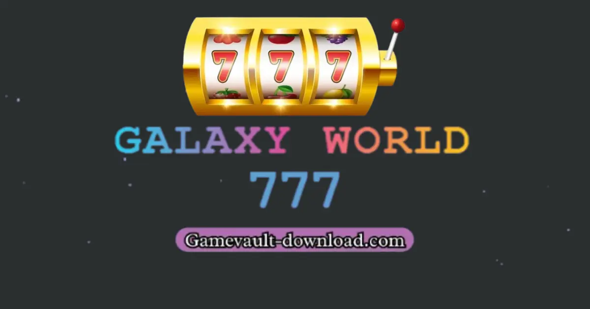 Galaxy-World-777-Download